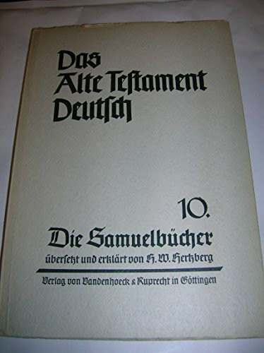 Das Alte Testament Deutsch (ATD), Tlbd.10, Die Samuelbücher (Das Alte Testament Deutsch: Neues Göttinger Bibelwerk, Band 10)