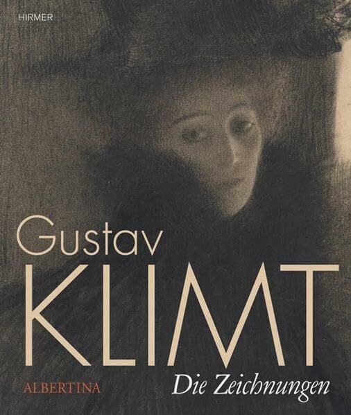 Gustav Klimt: Die Zeichnungen; Katalogbuch zur Ausstellung in Wien, Albertina, 14.03.-17.06.2012 und in Los Angeles, The J. Paul Getty Museum, ... Los Angeles, The J. Paul Getty Museum, 2012