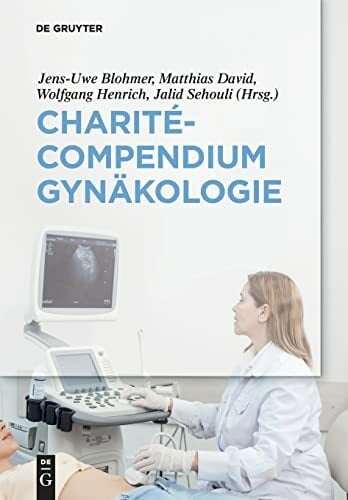 Charité-Compendium Gynäkologie Charité-Compendium Gynäkologie