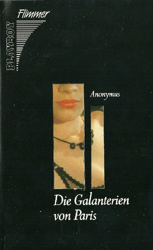 Die Galanterien von Paris. ( Playboy Flimmer).