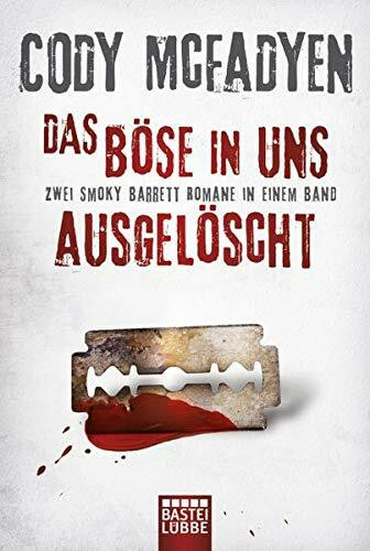 Das Böse in uns/Ausgelöscht: Zwei Smoky-Barrett-Romane in einem Band. Smoky Barrett, Bd. 3 und Bd. 4