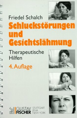 Schluckstörungen und Gesichtslähmung. Therapeutische Hilfen