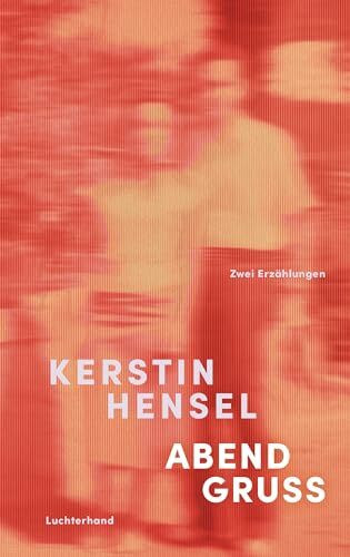 Abendgruß: Zwei Erzählungen