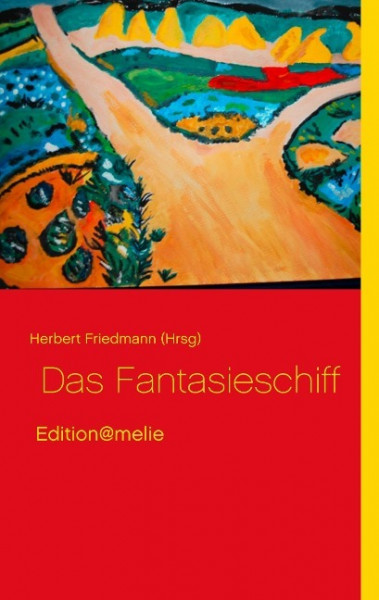 Das Fantasieschiff