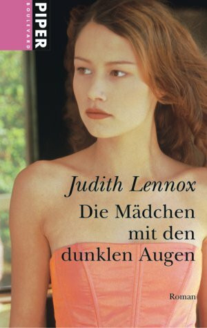 Die Mädchen mit den dunklen Augen: Roman (Piper Taschenbuch, Band 6123)