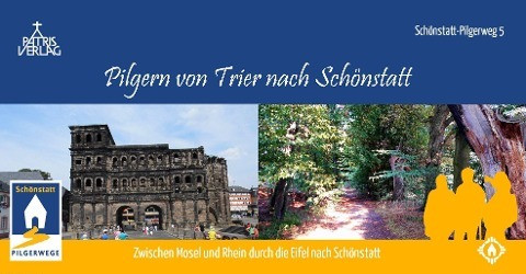 Pilgern von Trier nach Schönstatt