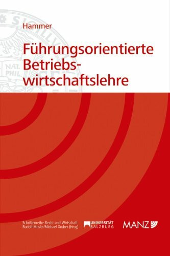 Führungsorientierte Betriebswirtschaftslehre