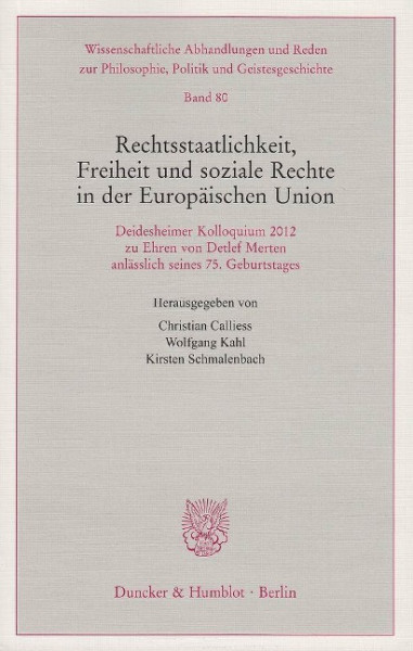 Rechtsstaatlichkeit, Freiheit und soziale Rechte in der Europäischen Union