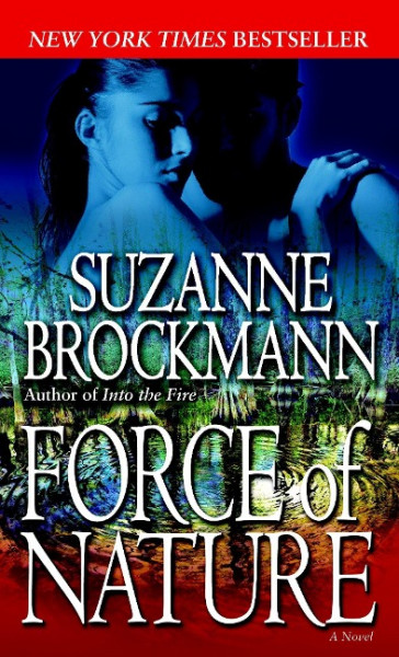 Force of Nature: A Novel (Troubleshooters, Band 11)