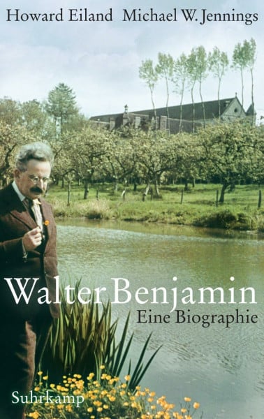 Walter Benjamin: Eine Biographie