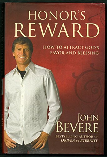 Honor's Reward: How to Attract God's Favor and Blessing