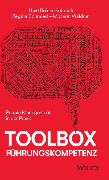 Toolbox Führungskompetenz: People Management in der Praxis