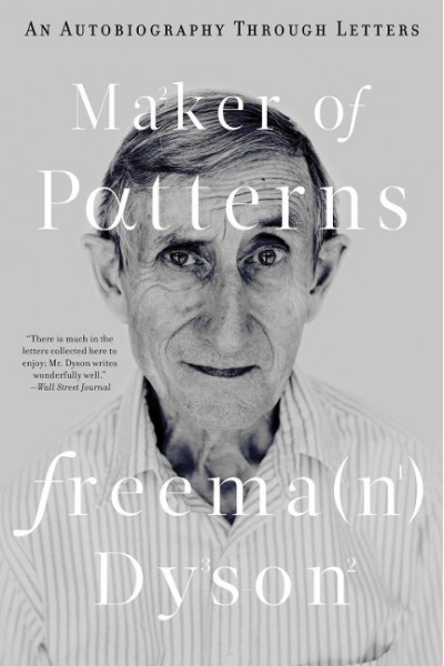 Maker of Patterns: An Autobiography Through Letters