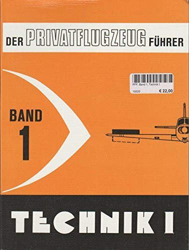 Der Privatflugzeugführer, Technik I, Band 1