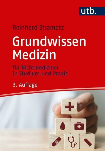 Grundwissen Medizin: für Nichtmediziner in Studium und Praxis