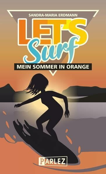 Let's Surf: Mein Sommer in Orange (Let’s Move)