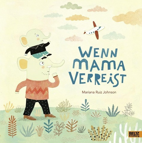 Wenn Mama verreist