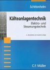 Kälteanlagentechnik: Elektro- und Steuerungstechnik