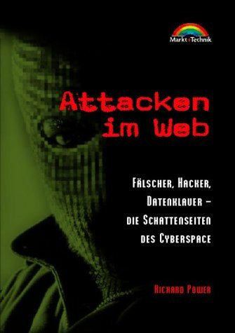 Attacken im Web . Fälscher, Hacker, Datenklauer - Die Schattenseiten des Cyberspace (Sonstige Bücher M+T)