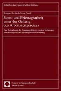 Sonn- und Feiertagsarbeit unter der Geltung des Arbeitszeitgesetzes