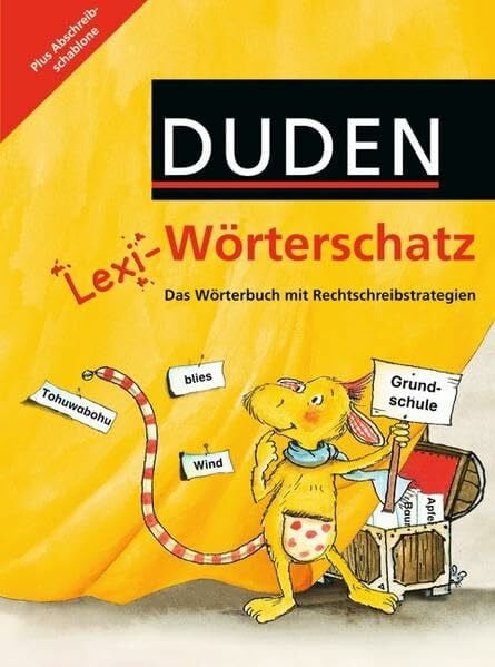 Lexi-Wörterschatz: 2.-4. Schuljahr - Wörterbuch mit Abschreibschablone: Festeinband: Das Wörterbuch mit Rechtschreibstrategien