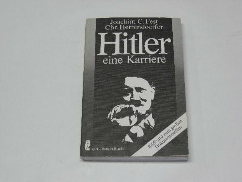 Hitler, eine Karriere.