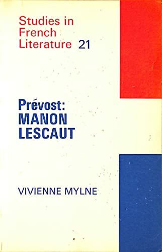 Prevost's "Manon Lescaut" (Study in French Literature)