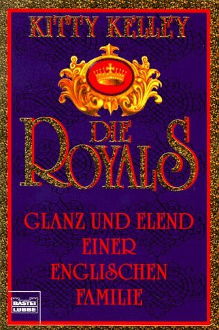 Die Royals (Allgemeine Reihe. Bastei Lübbe Taschenbücher)