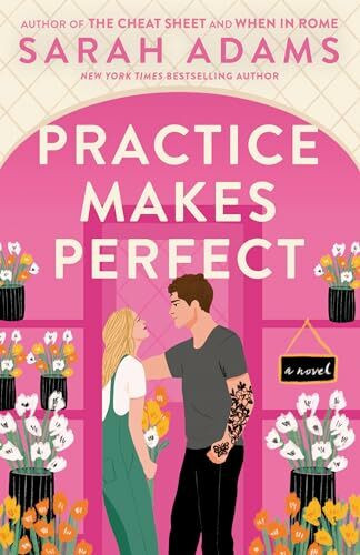 Practice Makes Perfect: A Novel (Rome, Kentucky)