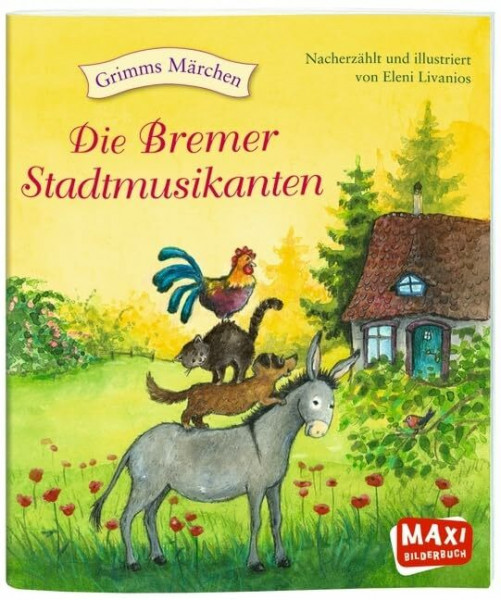 Die Bremer Stadtmusikanten (MAXI Bilderbuch)