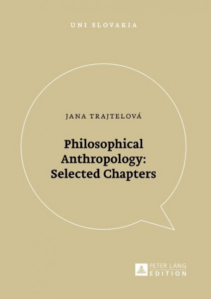 Philosophical Anthropology: Selected Chapters