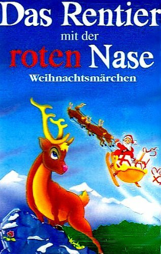 Das Rentier mit der Roten Nase [Musikkassette]