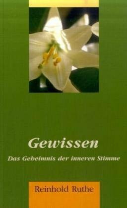 Gewissen: Das Geheimnis der inneren Stimme