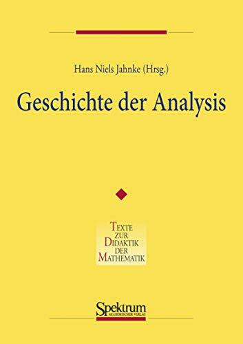 Geschichte Der Analysis (Denkmaltopographie Bundesrepublik Deutschland) (German Edition)