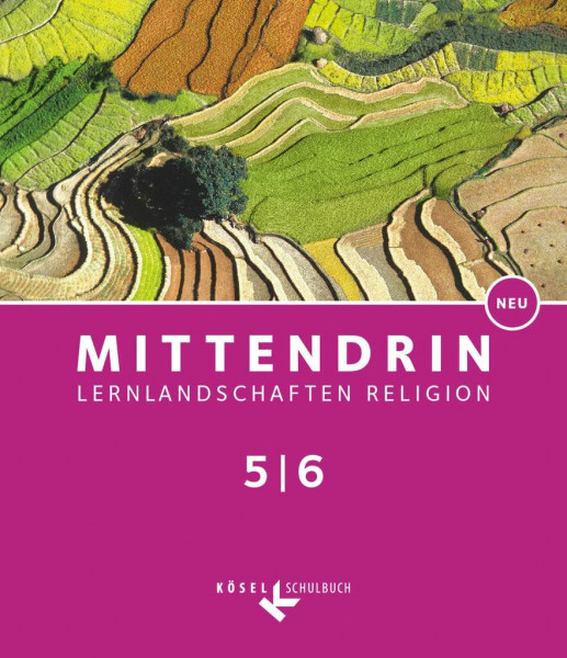 Mittendrin - Unterrichtswerk für katholische Religionslehre - Lernlandschaften Religion Gymnasium/ Sekundarstufe I - Baden-Württemberg und ... - Neubearbeitung, Band 1: 5./6. Schuljahr)