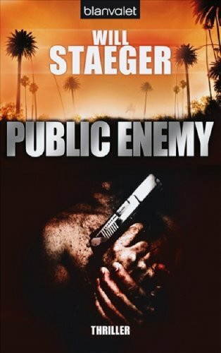 Public Enemy: Thriller: Thriller. Deutsche Erstausgabe