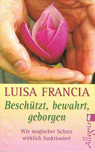 Beschützt, bewahrt, geborgen (0)