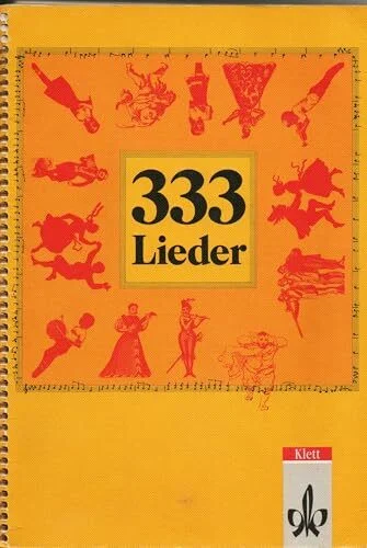 333 Lieder. Unser Liederbuch 2 zum Singen, Spielen und Tanzen / 333 Lieder. Unser Liederbuch 2 zum Singen, Spielen und Tanzen: Schülerbuch (Ausgabe Süd)