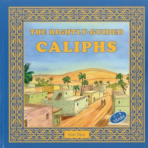 The Rightly-Guided Caliphs