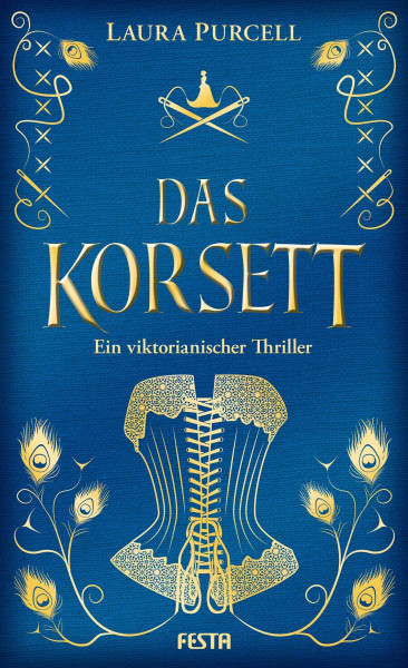 Das Korsett: Ein viktorianischer Thriller