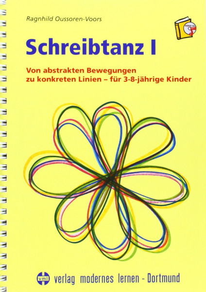 Schreibtanz, Bd.1, Von abstrakten Bewegungen zu konkreten Linien für 3-8jährige Kinder, m. Audio-CD