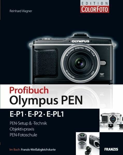 Profibuch Olympus PEN: E-P1, E-P2 & E-PL1