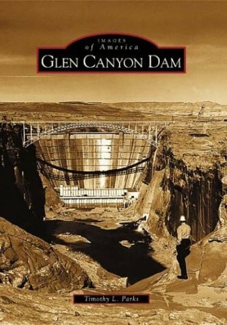 Glen Canyon Dam (Images of America)