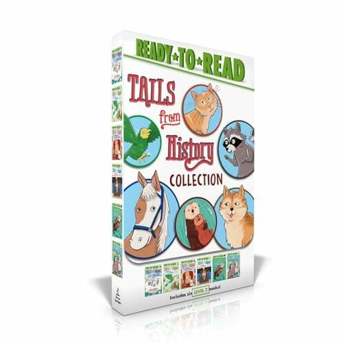 Tails from History Collection (Boxed Set): A Raccoon at the White House; A Parrot in the Painting; A Puppy for Helen Keller; The Cat Who Ruled the ... Otter... Tails from History Collection (Boxed Set): A Raccoon at the White House; A Parrot in the Painting; A Puppy for Helen Keller; The Cat Who Ruled the ... Otter to the Rescue; A Pony with Her Writer