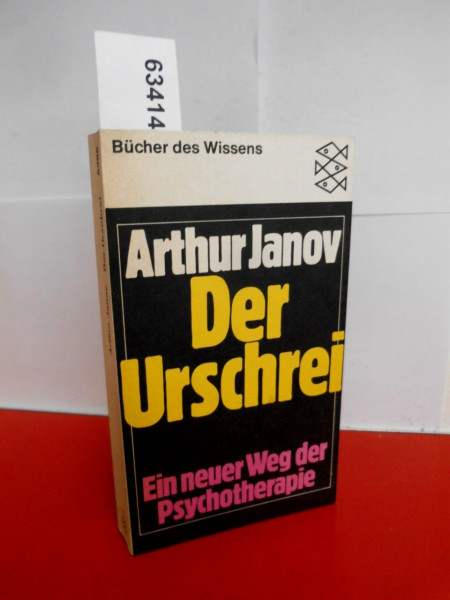 Der Urschrei: Ein neuer Weg der Psychotherapie