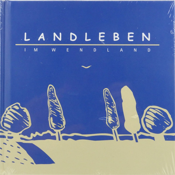 Landleben im Wendland