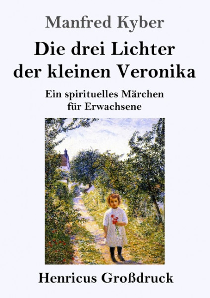 Die drei Lichter der kleinen Veronika (Großdruck)