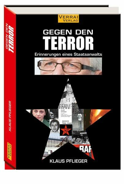 Gegen den Terror: Erinnerungen eines Staatsanwalts