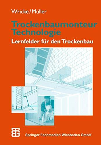 Trockenbaumonteur Technologie: Lernfelder für den Trockenbau