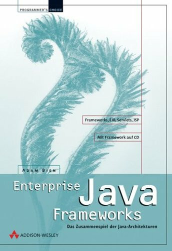 Enterprise Java Frameworks - Java Technologien professionell einsetzen.